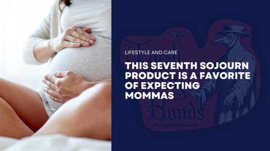 This Seventh Sojourn Product Is A Favorite of Expecting Mommas