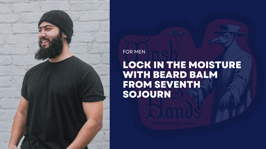 Lock In The Moisture With Beard Balm From Seventh Sojourn