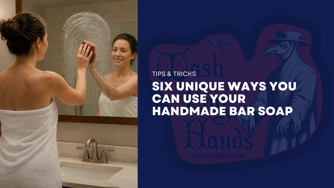 Six Unique Ways You Can Use Your Handmade Bar Soap